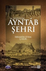 16. Yüzyılda Ayntab Şehri