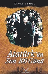 Atatürk'ün Son 100 Günü