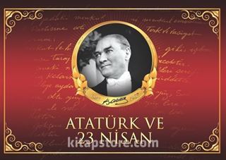 Atatürk ve 23 Nisan