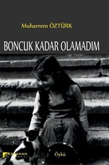 Boncuk Kadar Olamadım