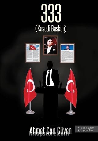 333 Kasetli Başkan