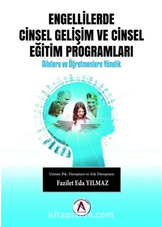 Engellilerde Cinsel Gelişim ve Cinsel Eğitim Programları