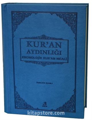 Kur'an Aydınlığı Kronolojik Kur'an Meali