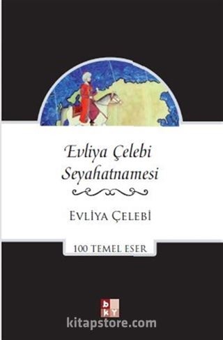 Evliya Çelebi Seyahatnamesi