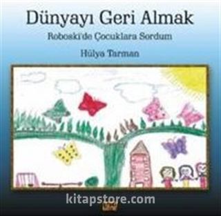 Dünyayı Geri Almak