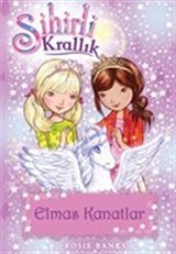 Sihirli Krallık 25 / Elmas Kanatlar