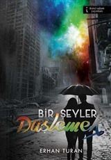 Bir Şeyler Düşlemek