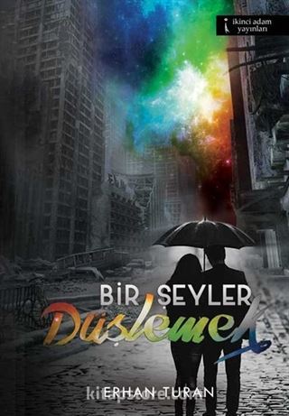 Bir Şeyler Düşlemek