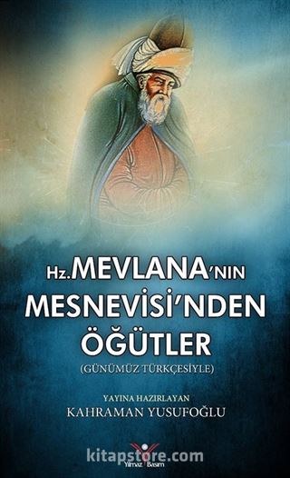 Mevlana'nın Mesnevisi'nden Öğütler