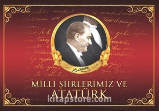 Milli Şiirlerimiz ve Atatürk