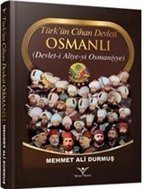 Türk'ün Cihan Devleti Osmanlı