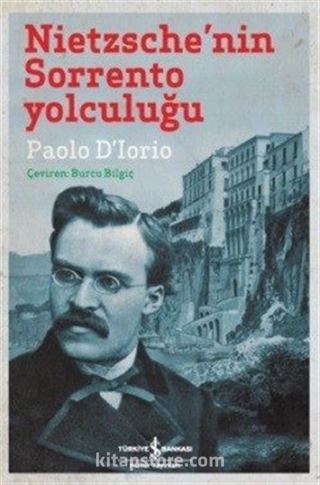 Nietzsche'nin Sorrento Yolculuğu