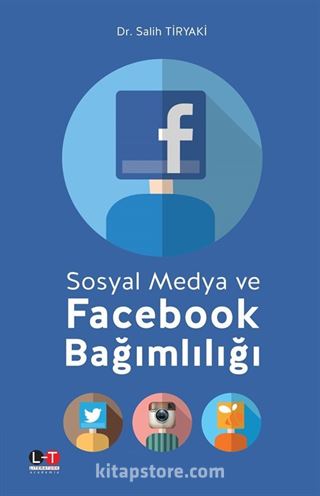 Sosyal Medya ve Facebook Bağımlılığı