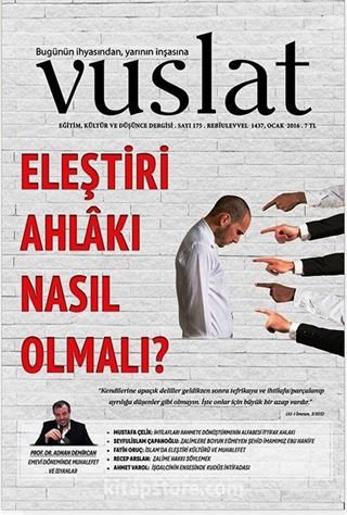 Vuslat Aylık Eğitim ve Kültür Dergisi Sayı:175 Ocak 2016