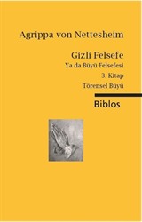 Gizli Felsefe ya da Büyü Felsefesi 3. Kitap Törensel Büyü