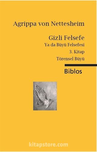 Gizli Felsefe ya da Büyü Felsefesi 3. Kitap Törensel Büyü