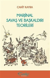 Marjinal Savaş ve Başkaldırı Teorileri