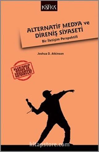 Alternatif Medya ve Direniş Siyaseti