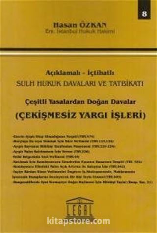 Çeşitli Yasalardan Doğan Davalar (Çekişmesiz Yargı İşleri) Seri 8