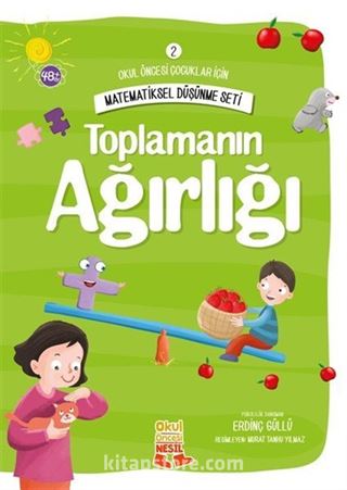 Toplamanın Ağırlığı / Matematiksel Düşünme Seti 2