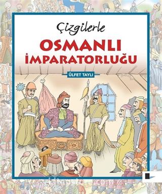 Çizgilerle Osmanlı İmparatorluğu