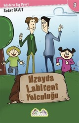 Uzayda Labirent Yolculuğu / Modern Taş Devri 3