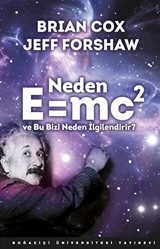 Neden E=mc2 ve Bu Bizi Neden İlgilendirir?