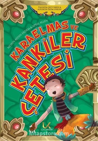 Karaelmas ve Kankiler Çetesi 4 / İtalya'da Gece Yarısı-Alplerde Ölüm Uykusu