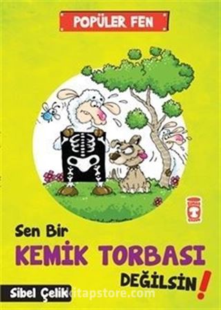 Sen Bir Kemik Tobası Değilsin! / Popüler Fen