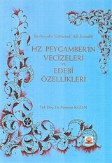 Hz. Peygamber'in Vecizeleri ve Edebi Özellikleri