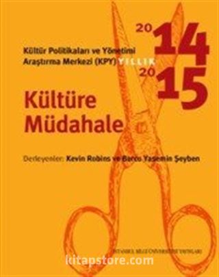 Kültür Politikaları ve Yönetimi Araştırma Merkezi (KPY) Yıllık 2014-2015