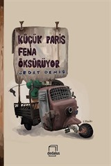 Küçük Paris Fena Öksürüyor