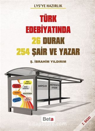 LYS'ye Hazırlık Türk Edebiyatında 26 Durak 254 Şair ve Yazar