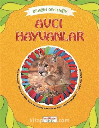 Avcı Hayvanlar / Bildiğin Gibi Değil