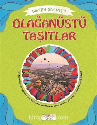 Olağanüstü Taşıtlar / Bildiğin Gibi Değil