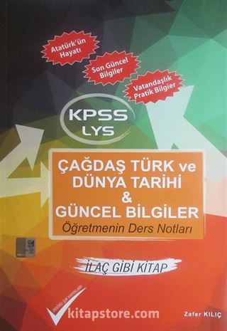 KPSS LYS Çağdaş Türk ve Dünya Tarihi - Güncel Bilgiler Öğretmenin Ders Notları