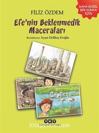 Efe'nin Beklenmedik Maceraları