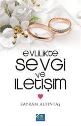 Evlilikte Sevgi ve İletişim