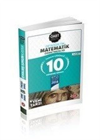 2016 ÖABT Ortaöğretim Matematik Öğretmenliği Tamamı Çözümlü 10 Deneme Sınavı