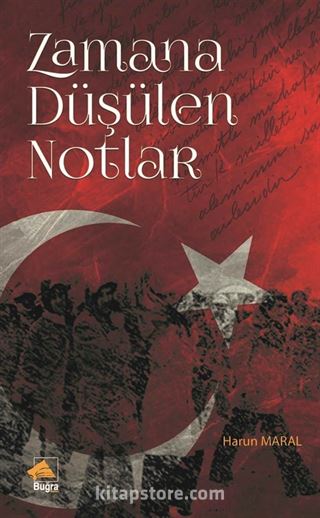 Zamana Düşülen Notlar