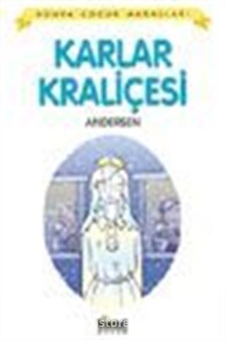 Karlar Kraliçesi / Dünya Çocuk Masalları