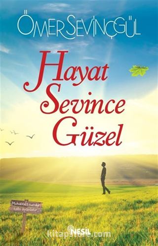 Hayat Sevince Güzel