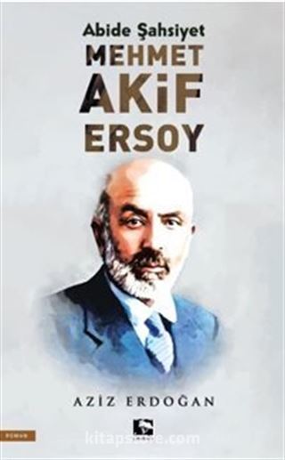 Abide Şahsiyet Mehmet Akif Ersoy