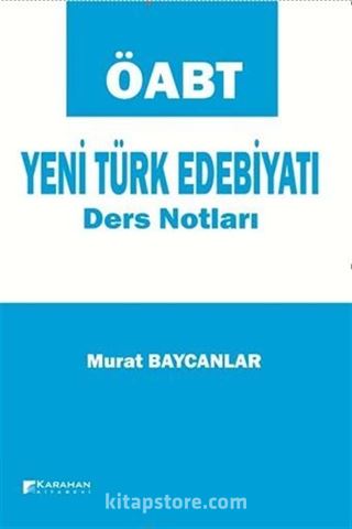 ÖABT Yeni Türk Edebiyatı Ders Notları