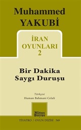 İran Oyunları 2 / Bir Dakika Saygı Duruşu