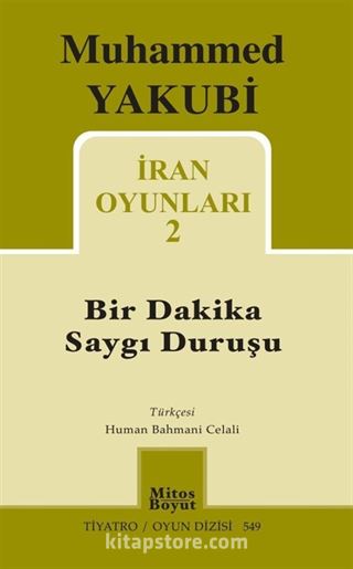 İran Oyunları 2 / Bir Dakika Saygı Duruşu