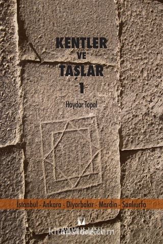 Kentler ve Taşlar 1