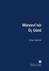 Münzevi'nin Üç Günü