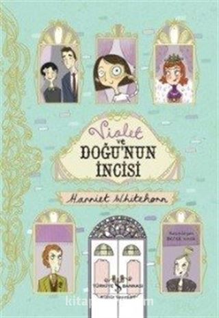 Violet ve Doğu'nun İncisi