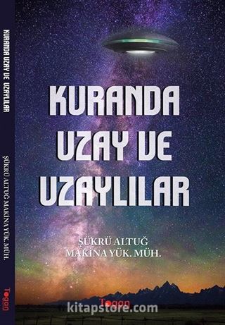 Kur'an da Uzay ve Uzaylılar